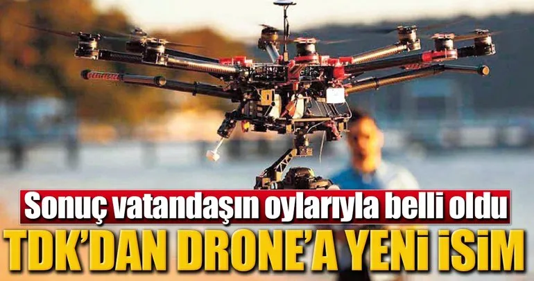 Drone değil uçangöz