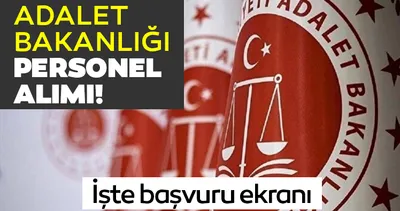 Adalet Bakanlığı 12 bin personel alımı başvuru nasıl, nereden yapılır ve ne zaman? Adalet Bakanlığı personel alımı başvuru şartları neler, kimler başvurabilir?