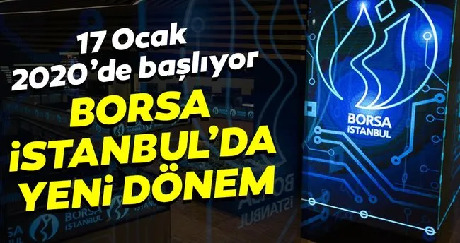 Borsa Istanbul Viop Ta Aksam Seansi 17 Ocak 2020 De Baslayacak Son Dakika Haberler