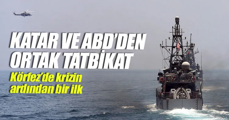 Katar ile ABD ortak tatbikat başlattı