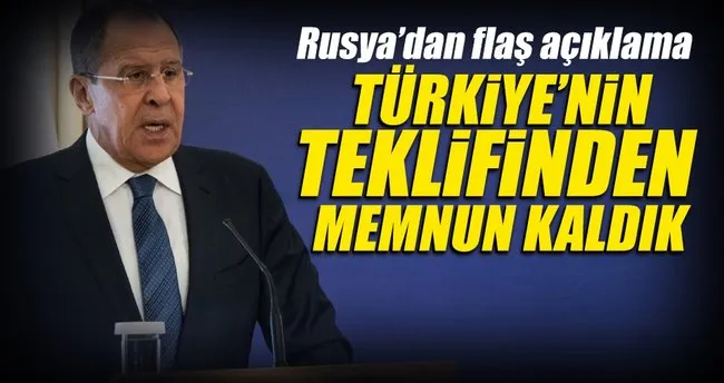 Rus Bakan Lavrov: Türkiye’nin teklifinden memnun kaldık