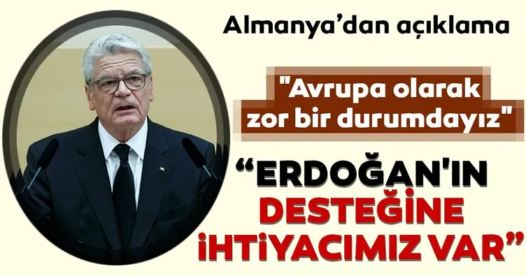Eski Almanya Cumhurbaşkanı Gauck: Erdoğan’ın desteğine ihtiyacımız var