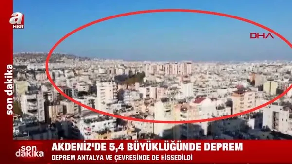 SON DAKİKA! Antalya'da 5,2 büyüklüğünde deprem! Antalya'dan deprem sonrası ilk görüntüler... | Video