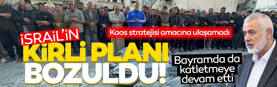 İsrail’in kirli planı bozuldu! Kaos stratejisi amacına ulaşamadı