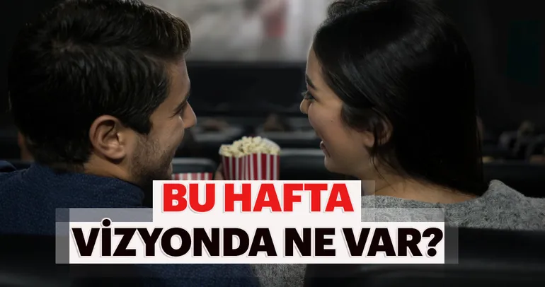 Bu hafta vizyona girecek filmler...