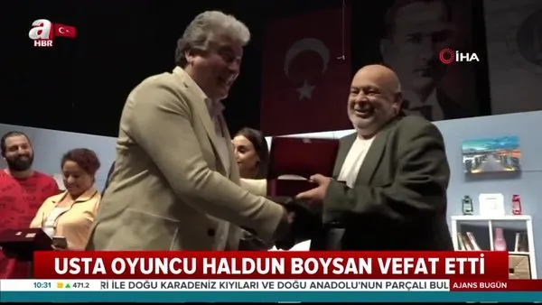 Ünlü oyuncu Haldun Boysan hayatını kaybetti! Sevenlerini hüzne boğdu | Video