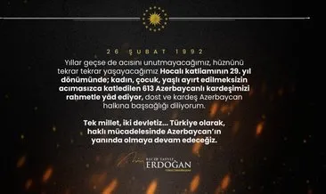 Cumhurbaşkanı Erdoğan’dan Hocalı katliamı mesajı