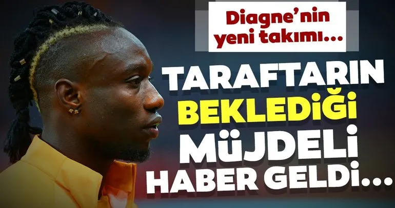 Galatasaray son dakika transfer haberleri: Mbaye Diagne için anlaşma tamam! İşte yeni takımı...