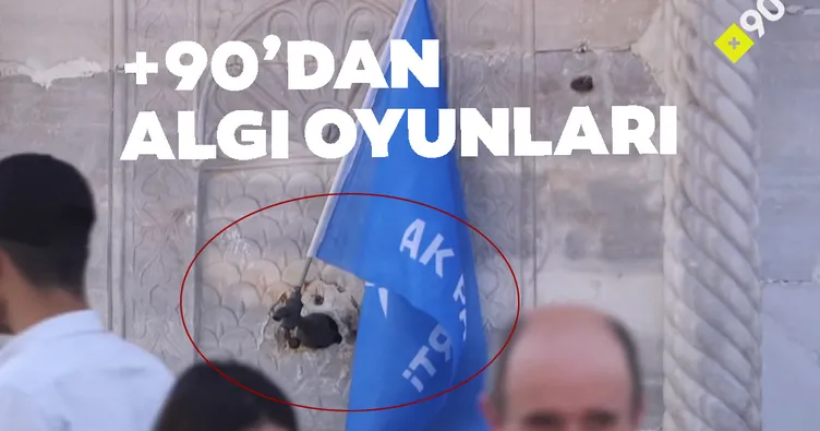 +90’dan algı oyunları