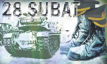 28 Şubat’ı unutmayacağız