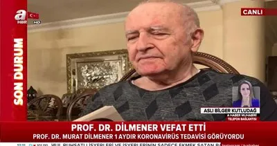 Prof. Dr. Murat Dilmener corona virüsten hayatını kaybetti | Video
