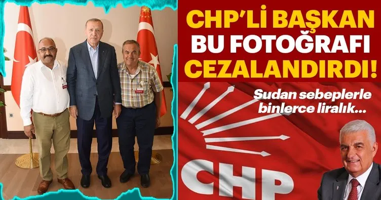 CHP’li başkan bu fotoğrafı cezalandırdı