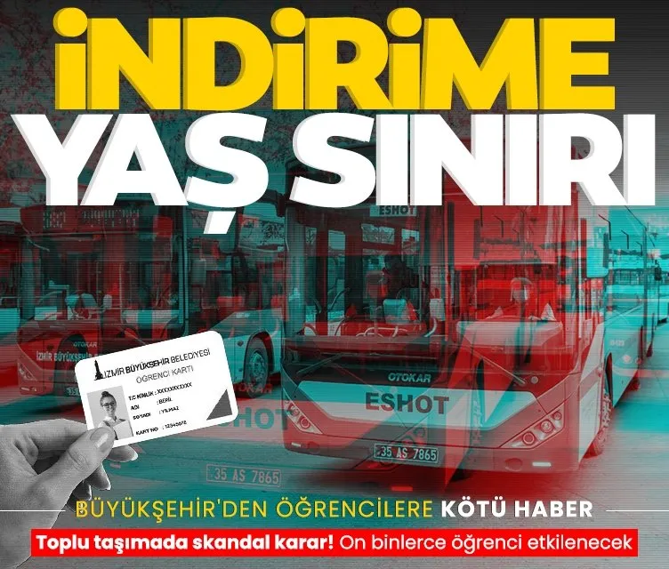İzmir’de toplu taşımada skandal karar! Öğrenciler için uygulanan indirime 30 yaş sınırı getirildi