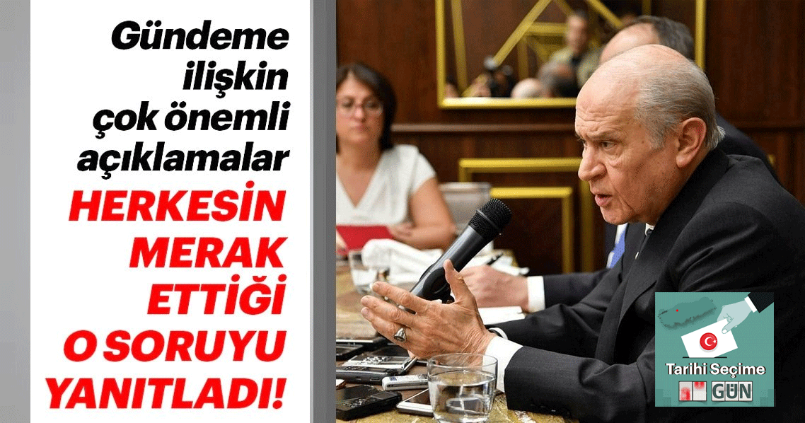Devlet Bahçeli’den son dakika açıklaması