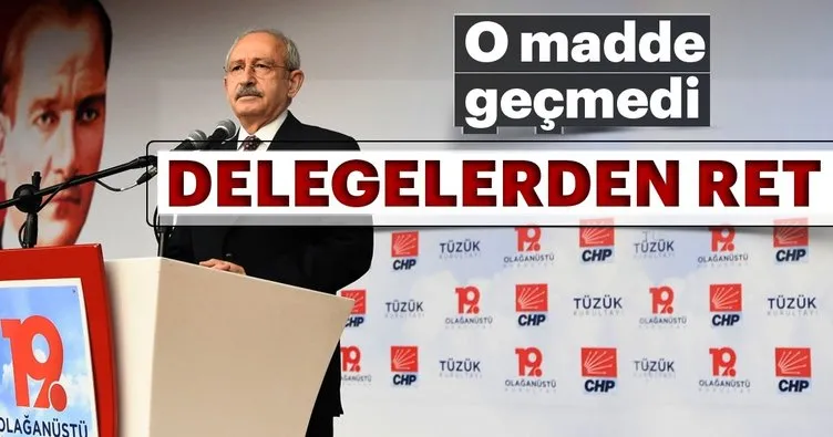 CHP Kurultayı’nda Kılıçdaroğlu’na şok!