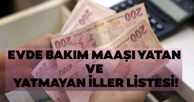 evde bakim maasi 24 haziran yatan iller listesi evde bakim maasi yatan ve yatmayan iller listesi sorgula guncel son dakika yasam haberleri evde bakim maasi 24 haziran yatan iller listesi evde bakim maasi yatan ve yatmayan iller listesi sorgula guncel son dakika yasam haberleri