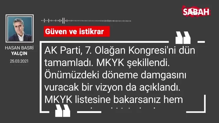 Hasan Basri Yalçın | Güven ve istikrar