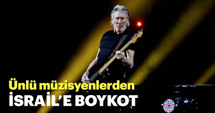 Ünlü müzisyenlerden İsrail’in müzik festivaline boykot