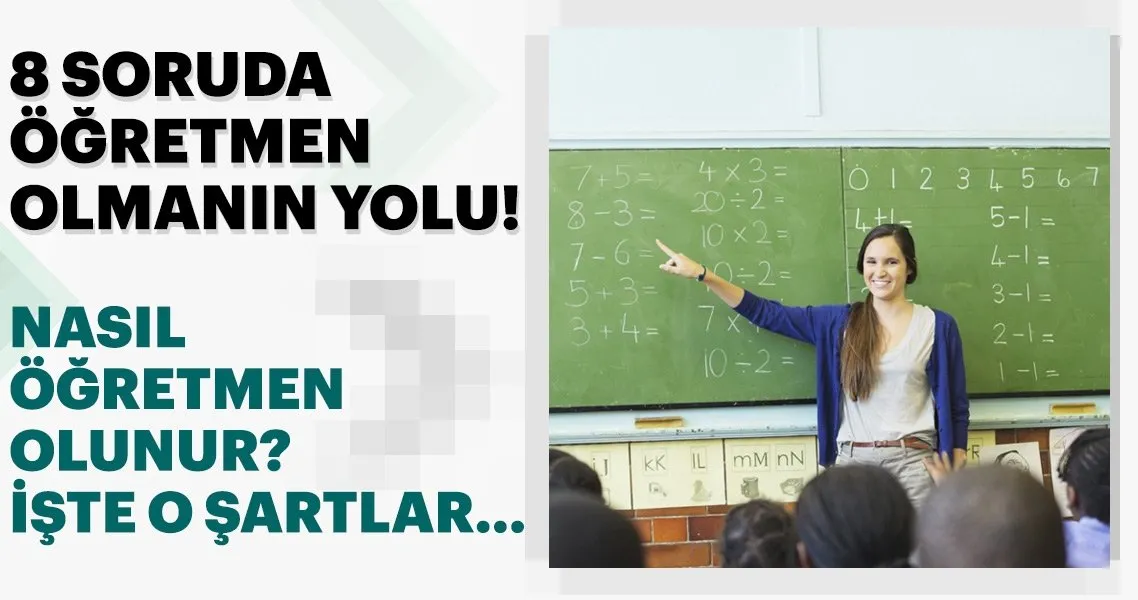 8 soruda ogretmen olmanin yolu iste o
