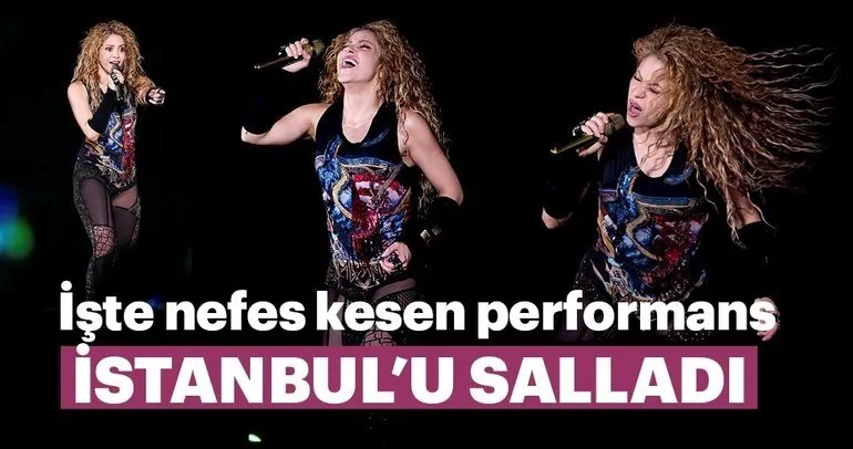 Shakira, İstanbulluları coşturdu