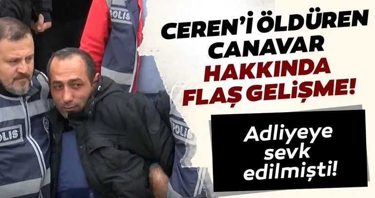 Son dakika: Ceren Özdemir’in katil zanlısı tutuklandı!