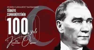 29 Ekim mesajları ve 100. Yıla özel Cumhuriyet Bayramı sözleri 2023! Kısa, uzun, Türk bayraklı, Atatürklü resimli 29 Ekim Cumhuriyet Bayramı mesajları burada!