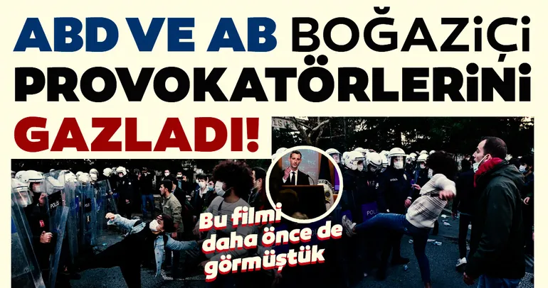 ABD ve AB’den Türkiye’ye yönelik Boğaziçi provokasyonu: Endişe duyuyoruz…