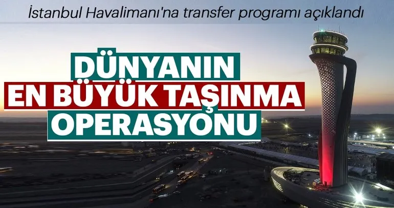 İstanbul Havalimanı’na transfer programı açıklandı