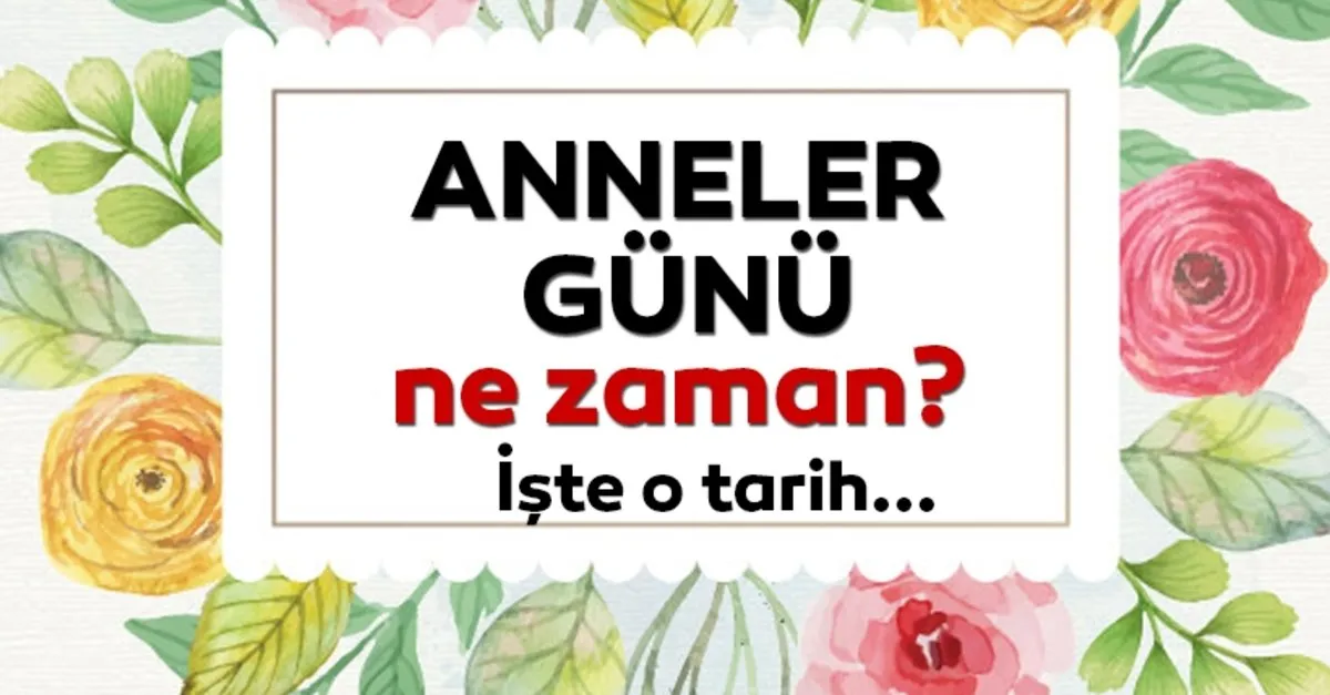 Anneler Gunu Ne Zamandy