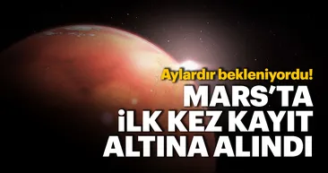 Kızıl gezegende ilk deprem kaydedildi