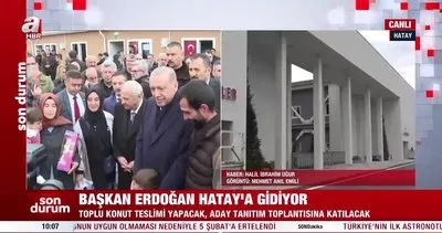 Başkan Erdoğan Hatay’a gidiyor! Deprem konutları teslim edilecek | Video