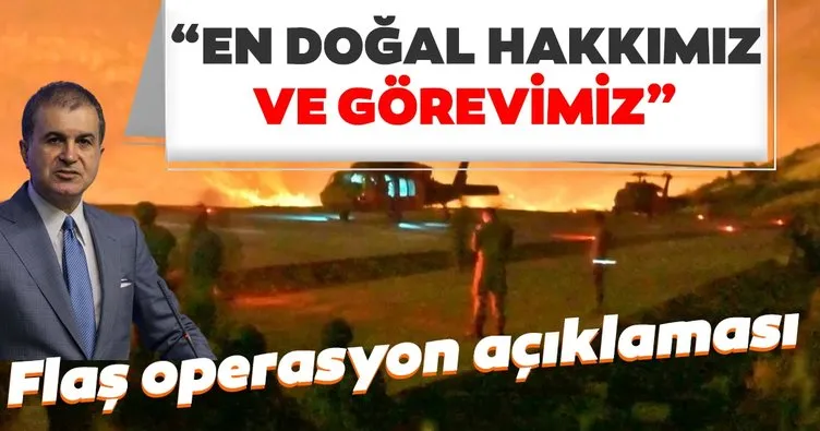 AK Partili Çelik: Teröristlerle mücadele etmek en doğal hakkımız ve görevimizdir
