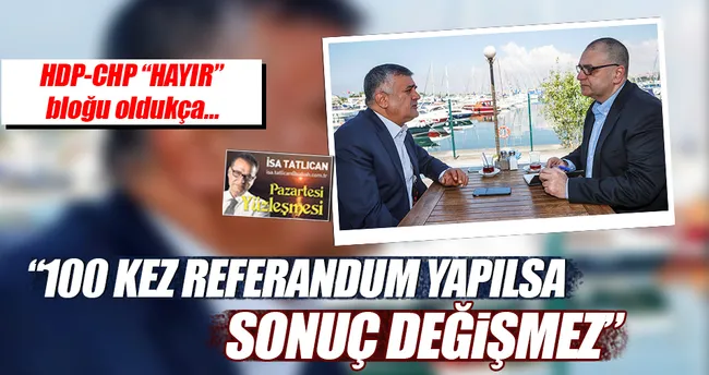 Yüzde 60 ‘evet’ sürpriz olmaz