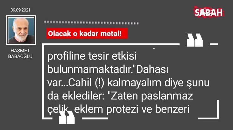 Haşmet Babaoğlu | Olacak o kadar metal!