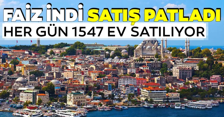 3 ayda her gün 1.547 ev satıldı