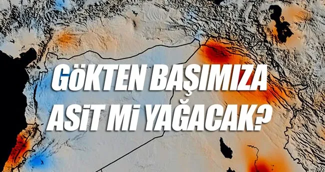 zehirli bulutlar turkiye ye geliyor