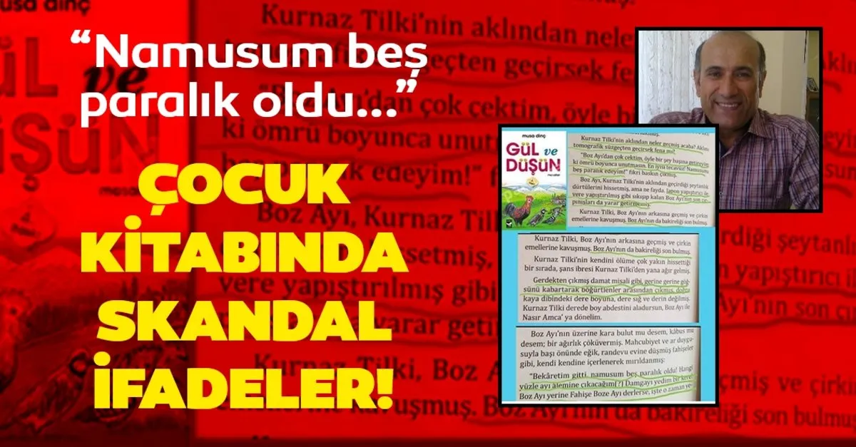 Son Dakika Haber Cocuk Kitabindaki Skandal Yazilarin Sahibi Musa Dinc Hakkinda Yeni Gelisme Gul Ve Dusun Kitabinin Yazari Musa Dinc Tutuklandi Son Dakika Haberler
