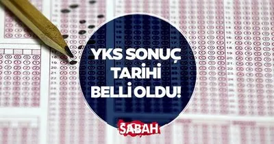 YKS SONUÇ TARİHİ BELLİ OLDU 2024 | ÖSYM YKS sonuçları ne zaman açıklanacak, erken açıklanır mı?