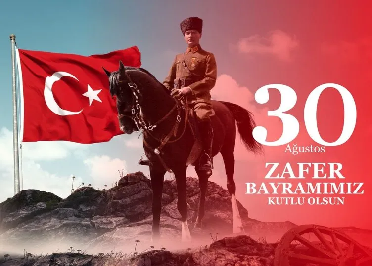 30 AĞUSTOS MESAJLARI 2023 RESİMLİ GALERİ || 101. Yıla özel anlamlı, duygusal, bireysel ve kurumsal 30 Ağustos Zafer Bayramı mesajları ve Atatürk’ün sözleri!