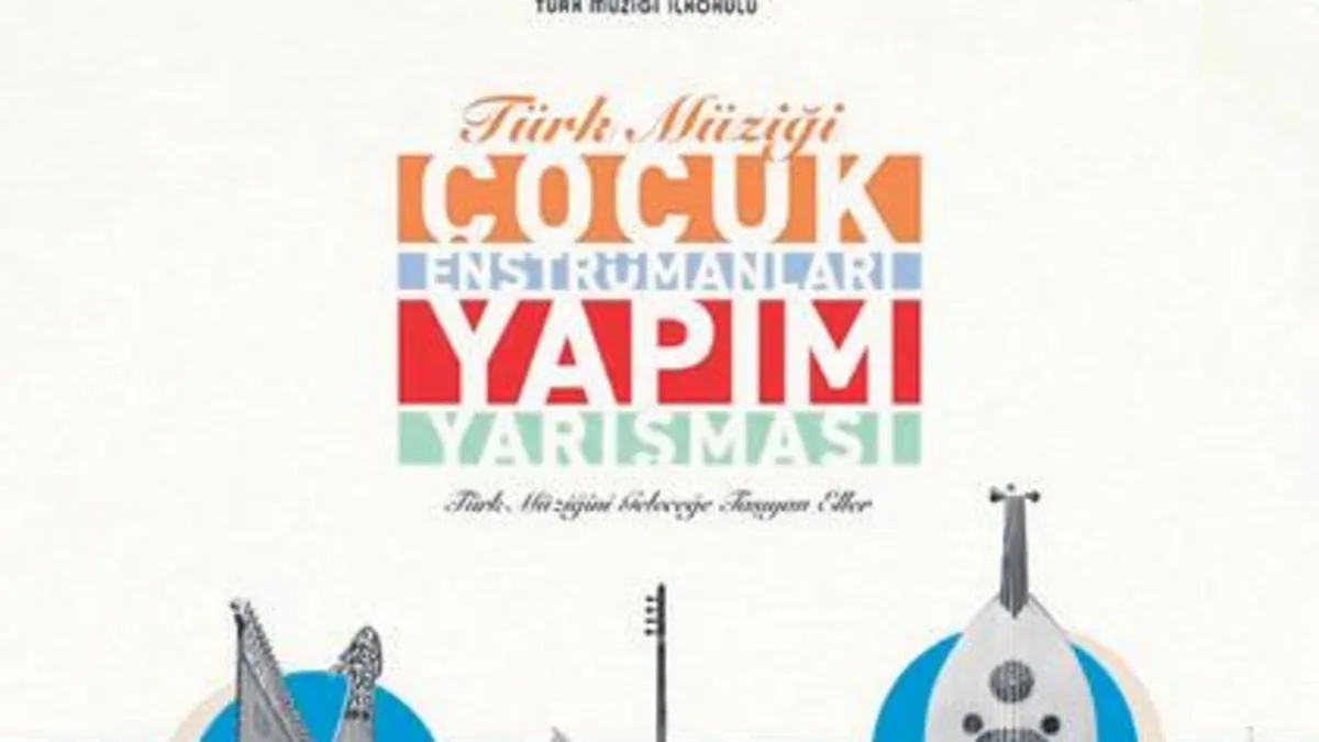 Türk çalgıları çocuklar için üretilecek Türk çalgıları çocuklar için üretilecek