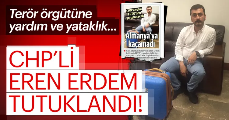 Son dakika haberler: CHP eski milletvekili Eren Erdem tutuklandı!