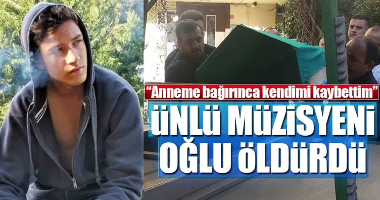 Ünlü müzisyeni oğlu öldürdü