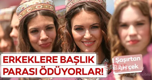 Şoke eden gerçek! Bu ülkede kadınlar evlenebilmek için başlık parası ödüyor