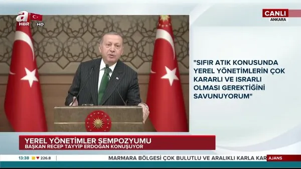 Başkan Erdoğan Yerel Yönetimler Sempozyumu'nda önemli açıklamalarda bulundu