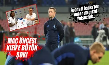 Beşiktaş’ın rakibi Dinamo Kiev’e Football Leaks şoku!
