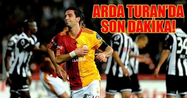 Galatasaray’da son dakika Arda Turan gelişmesi!