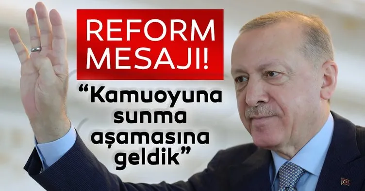 Başkan Erdoğan’dan son dakika ekonomi ve hukukta reform açıklamaları: Kamuoyuna sunma aşamasına geldi