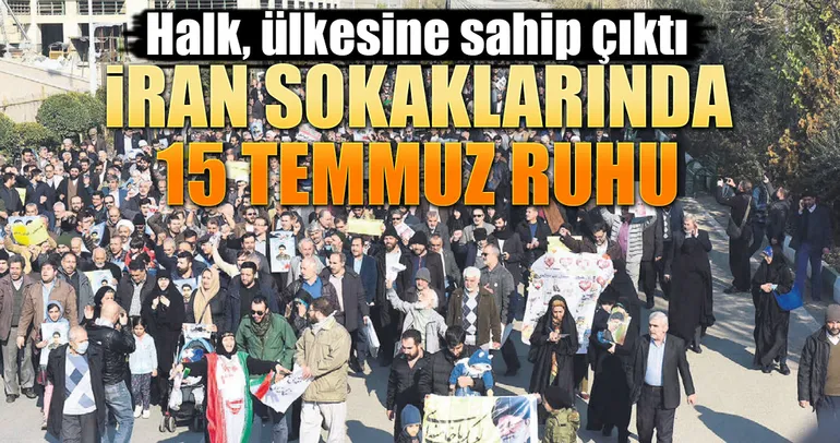 İran sokaklarında 15 Temmuz ruhu