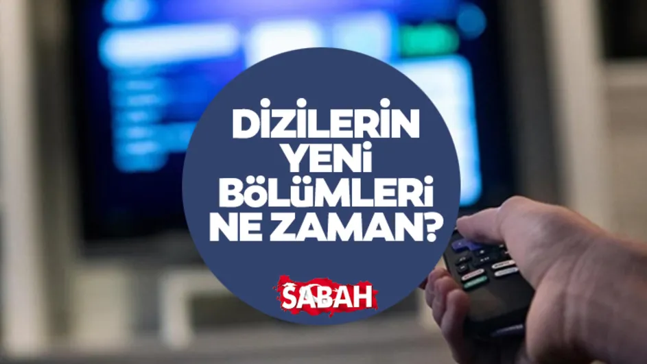 Bayram haftası dziler var mı, yok mu? Dizilerin yeni bölümleri yayınlanacak mı, belli oldu mu?