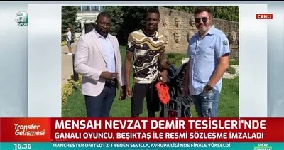 Mensah resmen Beşiktaş’ta